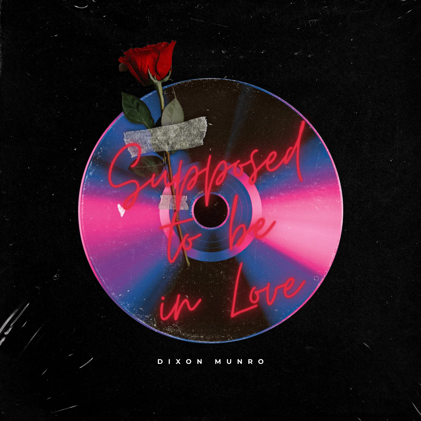 Dixon Munro Supposed to Be in Love cover art on Bad Fashion Records